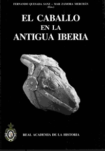 Books Frontpage El caballo en la antigua Iberia. Estudios sobre équidos en la Edad del Hierro.