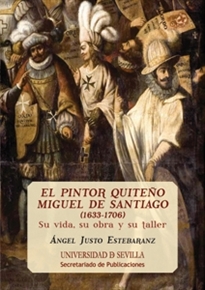 Books Frontpage El pintor Quiteño Miguel de Santiago (1633-1706)