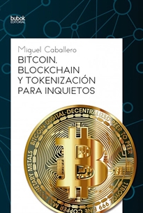 Books Frontpage Bitcoin, blockchain y tokenización para inquietos