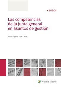 Books Frontpage Las competencias de la junta general en asuntos de gestión