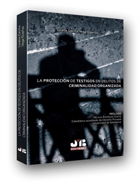 Books Frontpage La protección de testigos en delitos de criminalidad organizada
