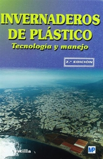Books Frontpage Invernaderos de plástico. Tecnología y manejo