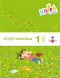 Books Frontpage Erlijio katolikoa. 1 Lehen Hezkuntza. Kairé berria