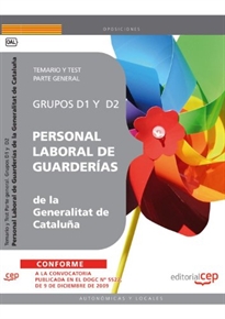 Books Frontpage Personal Laboral de Guarderías de la Generalitat de Cataluña. Grupos D1 y  D2. Temario y Test Parte general
