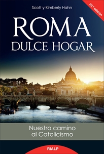 Books Frontpage Roma, dulce hogar. Nuestro camino al catolicismo