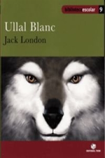 Books Frontpage Biblioteca Escolar 09 - Ullal Blanc -Jack London-