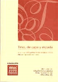 Books Frontpage Tirso de capa y espada: Actgas de las XXVI Jornadas de Teatro Clásico de Almagro, celebradas del 8 al 10 de julio de 2003