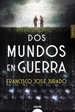 Front pageDos mundos en guerra