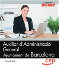 Books Frontpage Auxiliar d'Administració General. Ajuntament de Barcelona. Temari Vol I.