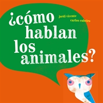 Books Frontpage ¿Cómo hablan los animales?