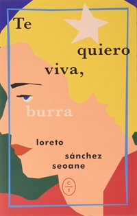 Books Frontpage Te Quiero Viva, Burra