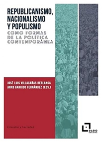 Books Frontpage Republicanismo, Nacionalismo y Populismo como formas de la política contemporánea