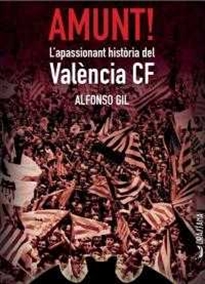 Books Frontpage Amunt! L'apassionant història del València CF