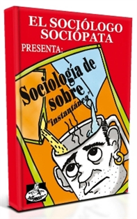 Books Frontpage El sociólogo sociópata presenta: Sociología de sobre