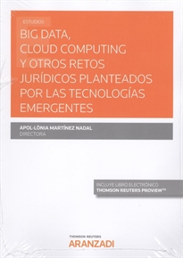 Books Frontpage Big Data, Cloud Computing y otros retos jurídicos planteados por las tecnologías emergentes (Papel + e-book)