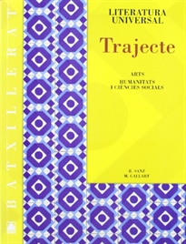 Books Frontpage Trajecte. Literatura universal i guies de lectura - Batxillerat (ed. 2011)