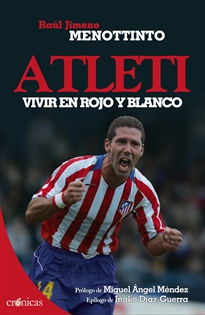 Books Frontpage Atleti. Vivir en rojo y blanco