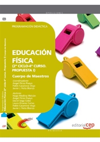 Books Frontpage Cuerpo de Maestros. Educación Física (2º ciclo-4º curso. Propuesta I). Programación Didáctica