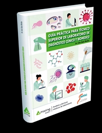 Books Frontpage Guía práctica para técnico superior de laboratorio de diagnóstico clínico y biomédico