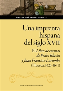 Books Frontpage Una imprenta hispana del siglo XVII