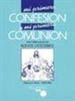 Portada del libro Mi primera confesión y mi primera comunión