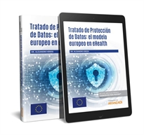 Books Frontpage Tratado de Protección de Datos: el modelo europeo en eHealth (Papel + e-book)
