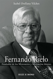 Books Frontpage Fernando Rielo: fundador de los Misioneros y Misioneras Identes