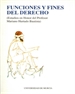 Front pageFunciones y Fines del Derecho (Estudios en Honor del Profesor Mariano Hurtado Bautista)