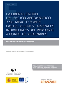 Books Frontpage La liberalización del sector aeronáutico y su impacto sobre las relaciones laborales individuales del personal a bordo de aeronaves (Papel + e-book)