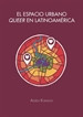 Front pageEl espacio urbano queer en Latinoamérica