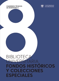 Books Frontpage Biblioteca Universitaria. Fondos históricos y colecciones especiales