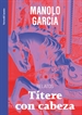 Portada del libro Títere con cabeza