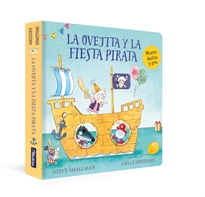 Books Frontpage La ovejita y la fiesta pirata (La ovejita que vino a cenar. Libro de cartón)