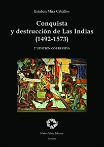 Books Frontpage Conquista y destrucción de las Indias. 2a edición