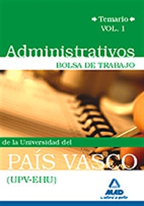Books Frontpage Administrativos de la universidad del país vasco (upv/ehu). Bolsa de trabajo. Temario vol.I