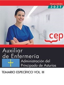 Books Frontpage Auxiliar de Enfermería. Administración del Principado de Asturias. Temario Específico. Vol. III