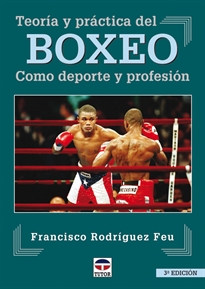 Books Frontpage Teoría Y Práctica Del Boxeo. Como Deporte Y Profesión