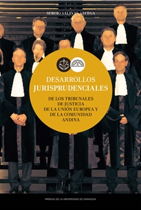 Books Frontpage Desarrollos jurisprudenciales de los Tribunales de Justicia de la Unión Europea y de la Comunidad Andina