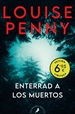 Front pageEnterrad a los muertos (Inspector Armand Gamache 6)