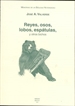 Front pageMemorias de un biólogo heterodoxo. Tomo VI. Reyes, osos, lobos, espátulas y otros bichos