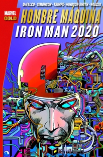 Books Frontpage Marvel Gold: Hombre Máquina. Iron Man 2020