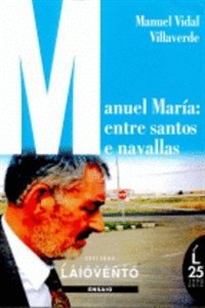 Books Frontpage Manuel María: entre santos e navallas