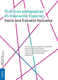 Books Frontpage Prácticas pedagógicas en Educación Especial: hacia una Escuela Inclusiva