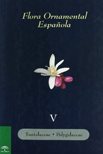 Books Frontpage Flora ornamental española. Tomo V: Santalaceae. Polygalaceae