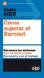 Front pageGuía HBR: Cómo superar el Burnout