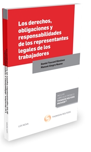 Books Frontpage Los derechos, obligaciones y responsabilidades de los representantes legales de los trabajadores (Papel + e-book)