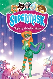 Books Frontpage Supermask 3 - Sophia y el desfile mágico