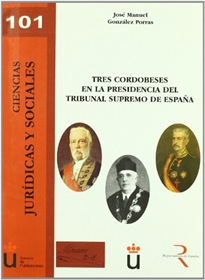 Books Frontpage Tres cordobeses en la presidencia del Tribunal Supremo de España