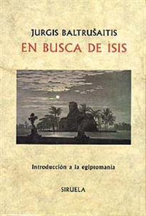 Books Frontpage En busca de Isis: introducción a la egiptomanía