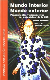 Books Frontpage Mundo interior;  Un mundo exterior: pensamientos y perspectivas del descubridor del LSD